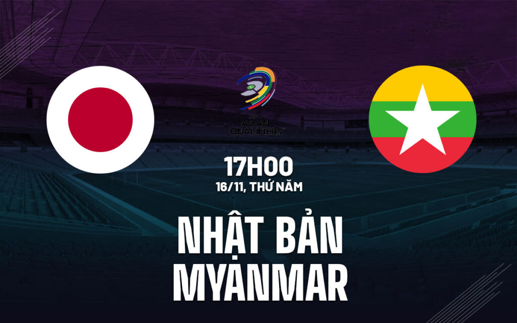 Nhận định Nhật Bản vs Myanmar