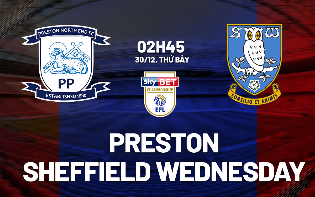 Soi kèo Preston vs Sheffield Wednesday
